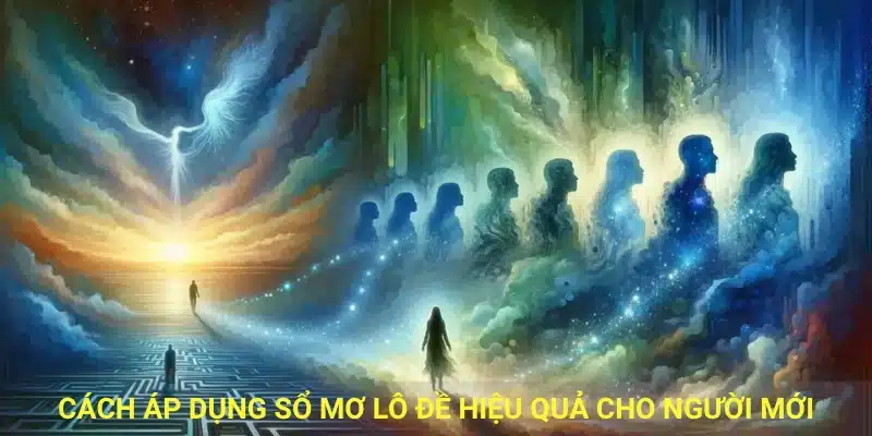 Cách áp dụng sổ mơ lô đề hiệu quả cho người mới.