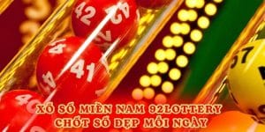 Xổ Số Miền Nam 92lottery - Chốt Số Đẹp Mỗi Ngày
